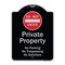 Signmission Designer Series-Private Property No Parking Trespassing Or Solicitors W/ Do, 24" x 18", BS-1824-9915 A-DES-BS-1824-9915 - alternate 1